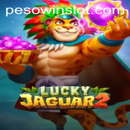 An In-Depth Look at Luckyjaguar2 and Pesowin: The Modern Gaming Sensation