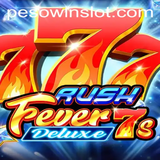 RushFever7sDeluxe: The Ultimate Gaming Experience with Pesowin